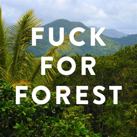 fuck for forest